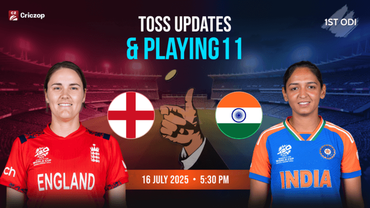 ENG-W vs IND-W - 1st ODI: Toss Update