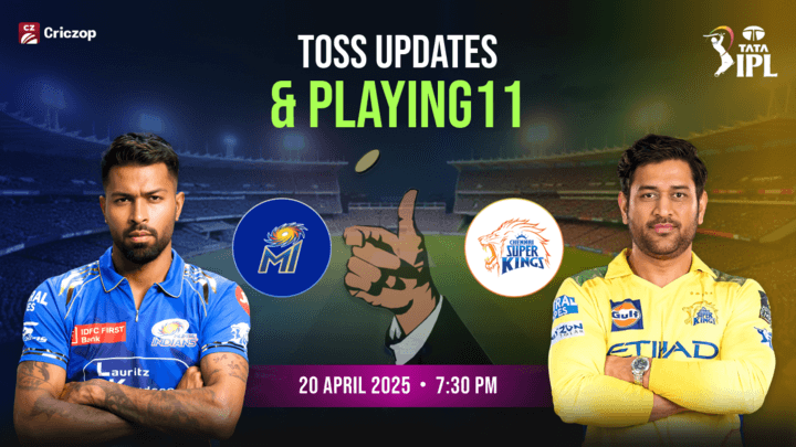 MI vs CSK Live Toss Updates